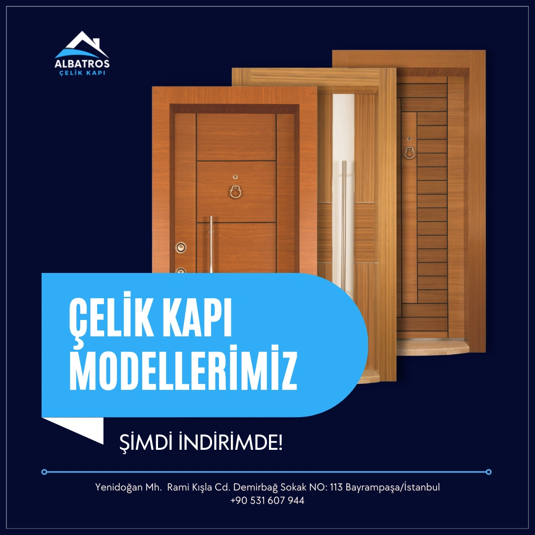 Çelik Kapı Modelleri 2025 | Albatros Çelik Kapı